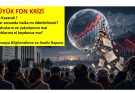 BÜYÜK FON SKANDALI ;Kim Kazandı ? Zarar sonunda halka mı ödettirilecek?